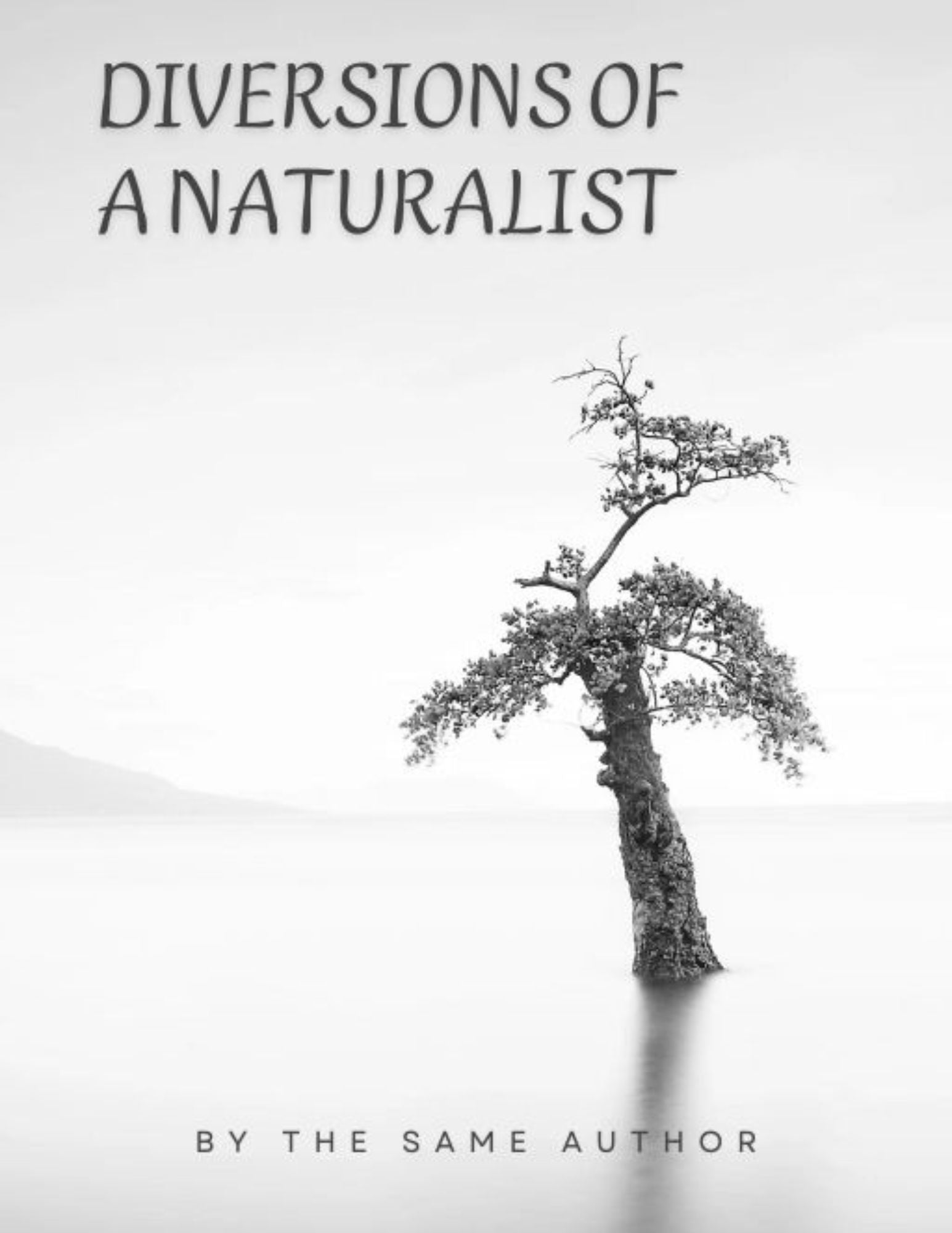 Diversions of a Naturalist – Digital eBook Edition