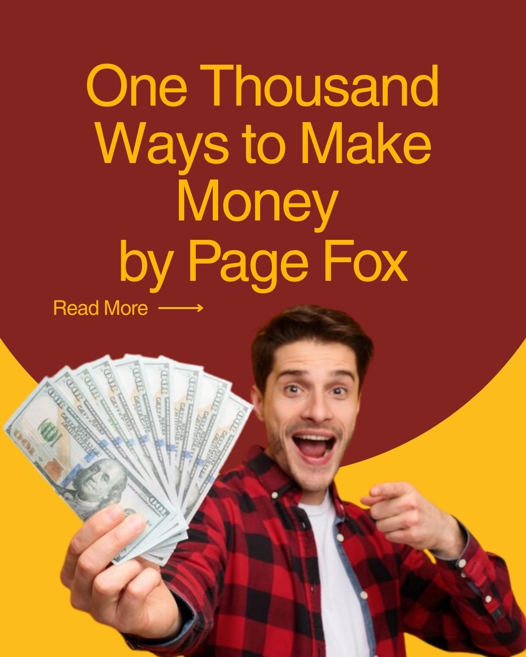 One Thousand Ways to Make Money by Page Fox (Digital eBook)